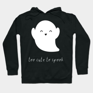 Sweet Spooks: Too Cute to Spook Halloween Hoodie